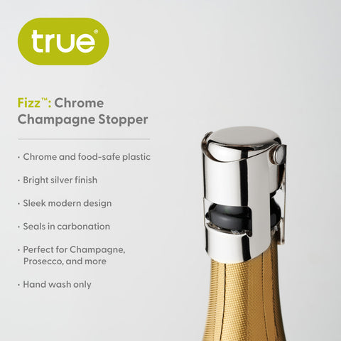 Fizz Champagne Stopper in Chrome By True Brand